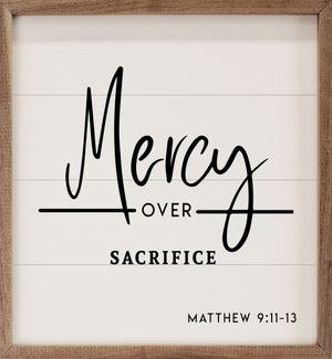 Mercy Over Sacrifice Sign Matthew 9 11 13 White